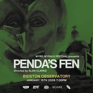 Penda's Fen Film Screening